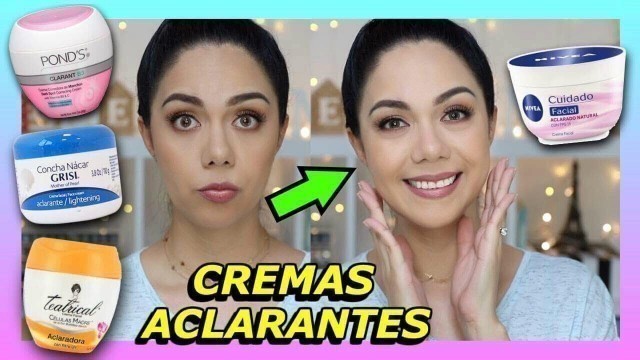 CREMAS ACLARADORAS DEL SUPER ¿CUÁL ES LA MEJOR? | MARIEBELLE COSMETICS