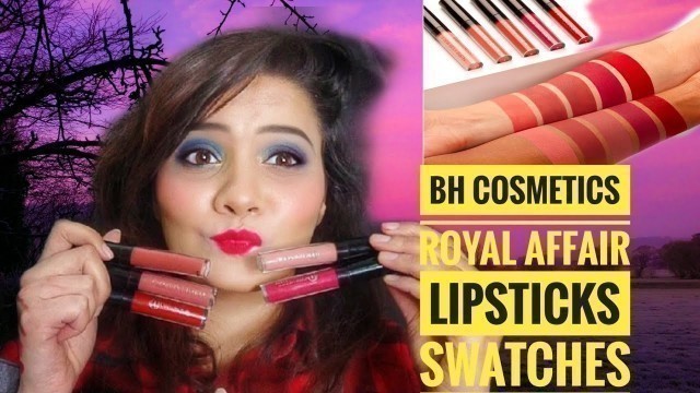 'BH COSMETICS ROYAL AFFAIR LIP SET SWATCH | RIYA TYAGI | #bhcosmectics #lipstick #makeup #affordable'