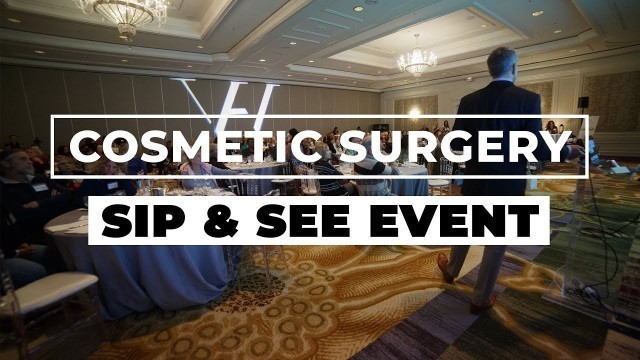 'Cosmetic Surgery Sip and See Event Recap'