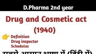 'Drug and Cosmetic act (1940) in Hindi Drug inspector and schedule'