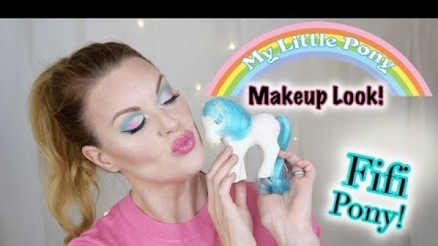 'My Little Pony Makeup Look | #1 | Fifi 