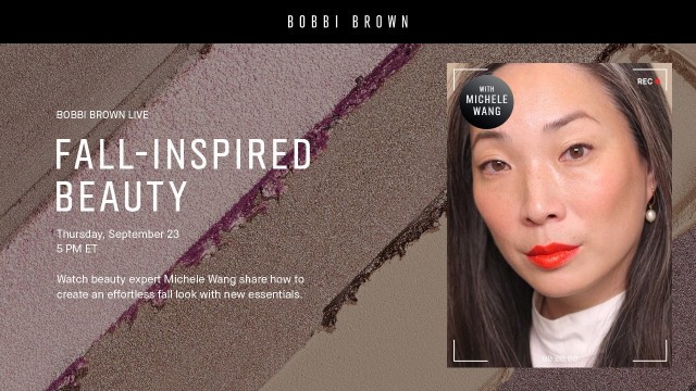 'How To: Fall Inspired Beauty with Michele Wang | Full-Face Beauty Tutorials | Bobbi Brown Cosmetics'