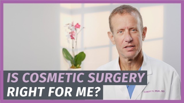 'Right and Wrong Reasons for Cosmetic Surgery'