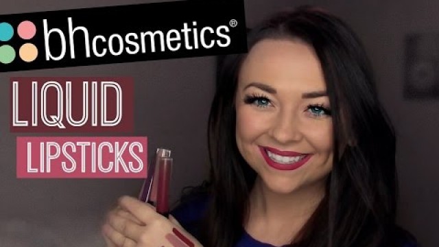 'NEW BH Cosmetics Liquid Lipsticks | Swatches and Review'