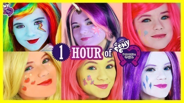 '1 HOUR MY LITTLE PONY MANE 6 MAKEUP TUTORIALS! Rainbow Dash Pinkie Pie Twilight Sparkles KITTIESMAMA'