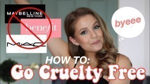 'HOW TO: GO CRUELTY FREE IN 2020// Everything You\'ve Ever Wanted To Know!'