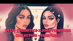 'JORDYN WOODS X KYLIE COSMETICS FULL COLLECTION + SWATCHES'