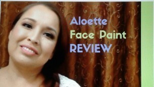 '\"Aloette\" Face Paint Lip and Cheek Tint Review'