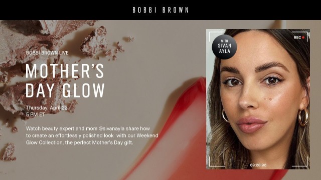 'How To: Mother\'s Day Glow | Full-Face Beauty Tutorials | Bobbi Brown Cosmetics'