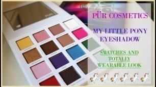 'MY LITTLE PONY EYESHADOW by PUR COSMETICS'