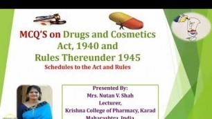 'MCQ\'s on Schedules to the  Drugs and Cosmetics Act, 1940 & Rules made Thereunder 1945'