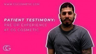 'Rhinoplasty experience at CG Cosmetic Surgery | PreOP in Miami'
