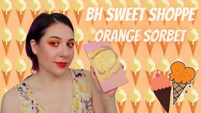 'BH Cosmetics Orange Sorbet Palette | First Impression'