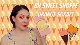 'BH Cosmetics Orange Sorbet Palette | First Impression'