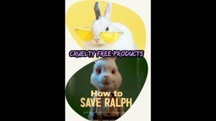 '#SaveRalph | Cruelty Free Vegan Cosmetics | 无动物实验美妆 #Shorts'