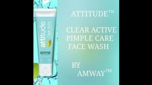 'Amway Attitude Clear Active Face Wash For Pimple Prone Skin Detail In Hindi'