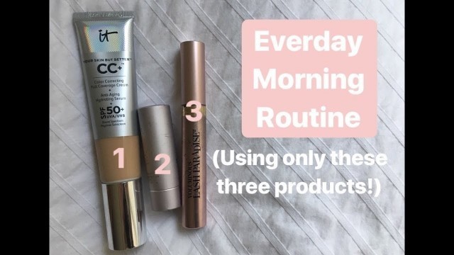 'Everyday Morning Routine FT. it cosmetics Your Skin But Better CC Cream'