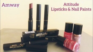 'Attitude | Lipsticks & Nail Paints | Amway | Creme & Matte Shades'