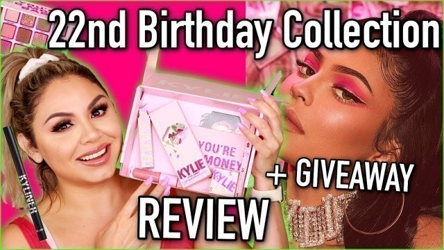 'Kylie\'s 22nd Birthday Collection 2019 Is It Worth It? New Kyliner! Review + Swatches!'