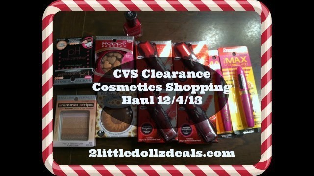 'CVS Shopping Trip Clearance Cosmetics Items and List Haul 12/4/13'