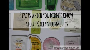 '5 facts which you didn\'t know about Korean cosmetics'