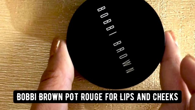 'Bobbi Brown Pot Rouge for lips and cheeks review ✨ #getthatglow #blush #bobbibrown'