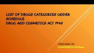 'List of Drugs categories under Schedules| Drug and cosmetics act 1940|Jurisprudence|Drug categories'