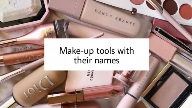 'Make-up tools with their names//Makeup kit products name list for beginners'