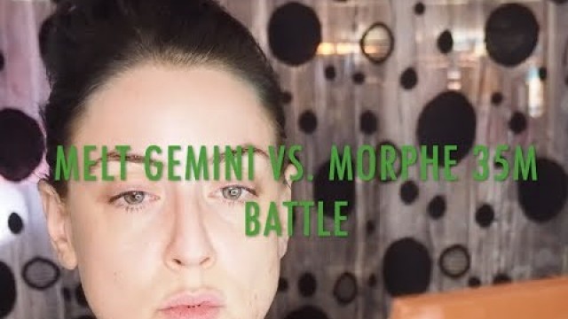 'MORPHE 35M BOSS BABE VS. MELT GEMINI DUPE BATTLE'