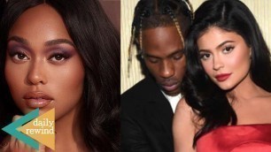'Kylie Jenner Asks Travis If Jordyn Woods Made A MOVE On Him As Jordyn BREAKS Kardashian NDA! | DR'
