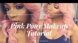 'PINK PONY Makeup Tutorial'