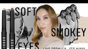 'Soft Smokey Eyes | Live from L.A., It’s Nikki | Episode 1 | Bobbi Brown Cosmetics'