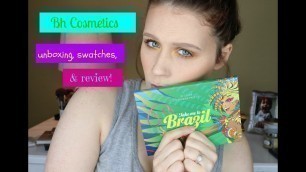 'Bh Cosmetics palette unboxing, swatches, & review!'