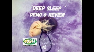 'Lush Cosmetics \'Deep Sleep\' bath bomb demo and review'