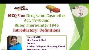 'MCQ\'S on Definitions under Drugs and Cosmetics ACT, 1940 & Rules made Thereunder, 1945'