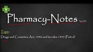 'Drug & Cosmetic act 1940 & its rule 1945, Part-6 ( Drugs Technical Advisory Board)'