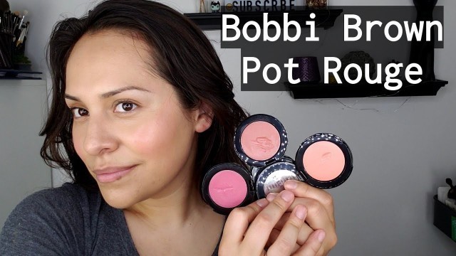 'Bobbi Brown Pot Rouge for Lips and Cheeks | shade swatches and try on'