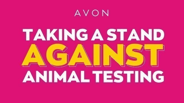 'A global stand against animal testing | #AvonForAnimals'