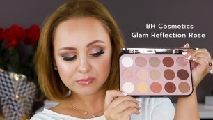 'BH COSMETICS GLAM REFLECTION - Make-up Tutorial'