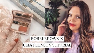 'ULLA JOHNSON X BOBBI BROWN MAKEUP COLLECTION'