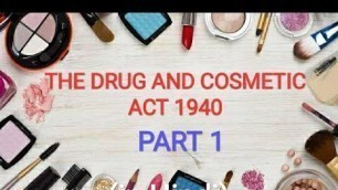 'drug and Cosmetic act 1940 | drug and Cosmetic act 1940 and rules 1945 in Hindi | drug act 1940'