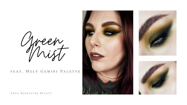 'Green Mist. Grungy Makeup Tutorial feat Melt Gemini.'