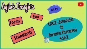 '#007#Schedules#Pharmacy#GPAT# Schedules in Forensic Pharmacy A to Y'
