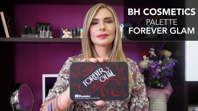 'BH COSMETICS Palette FOREVER GLAM (review e swatches)'