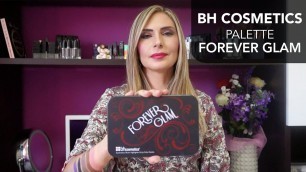 'BH COSMETICS Palette FOREVER GLAM (review e swatches)'