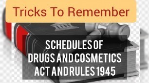 'SCHEDULE - Drugs and Cosmetics act & Rules | pharmaceutical jurisprudence | forensic pharmacy tricks'