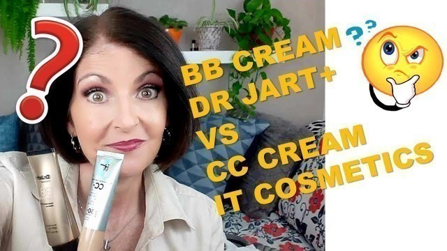 'BB CREAM DR JART vs CC CREAM IT COSMETICS!'