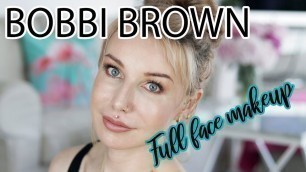 'MAKIJAŻ BOBBI BROWN - FULL FACE MAKEUP | Delicious Beauty'