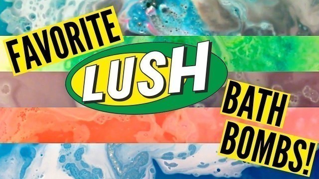 'Top 5 LUSH Bath Bombs in the Normal Range! (DEMOS INCLUDED)'