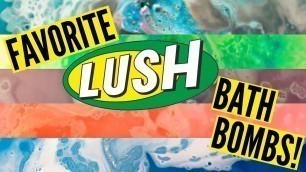 'Top 5 LUSH Bath Bombs in the Normal Range! (DEMOS INCLUDED)'